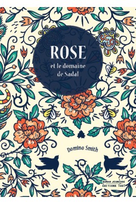 ROSE ET LE DOMAINE DE SADAL