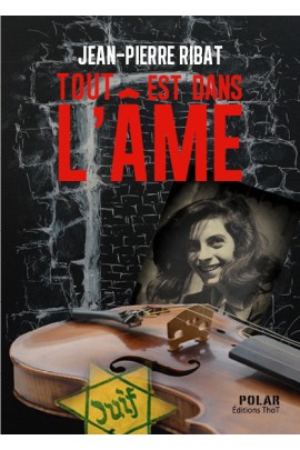 TOUT EST DANS L'AME