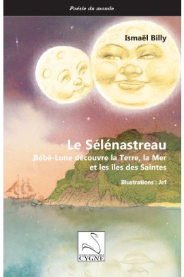LUNE DECOUVRE LA TERRE, LA MER ET LES ILES DES SAINTES