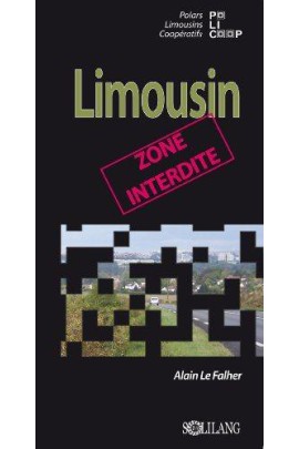 LIMOUSIN, ZONE INTERDITE