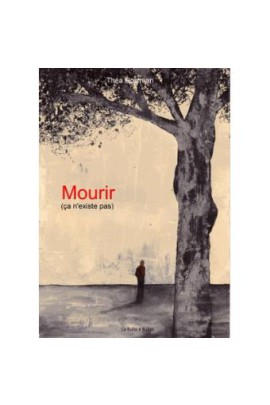 MOURIR (CA N'EXISTE PAS)
