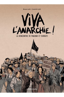 LA RENCONTRE DE MAKHNO ET DURRUTI