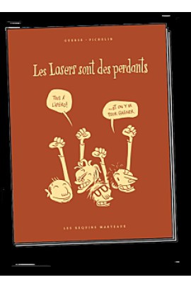 LES LOSERS SONT DES PERDANTS