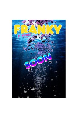 FRANKY (ET NICOLE) 5