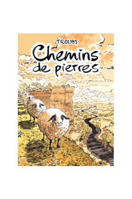 LES CHEMINS DE PIERRES