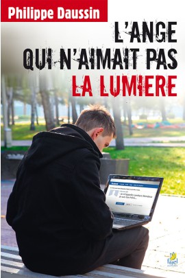 L ANGE QUI N AIMAIT PAS LA LUMIERE
