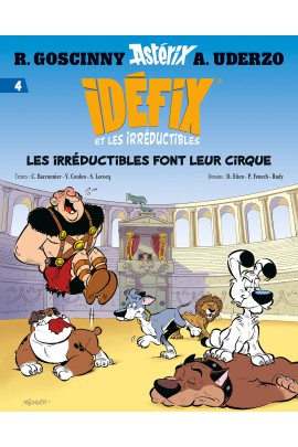 LES IRREDUCTIBLES FONT LEUR CIRQUE