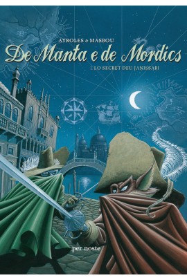DE MANTA E DE MORDICS 1. LO SECRET DEU JANISSARI
