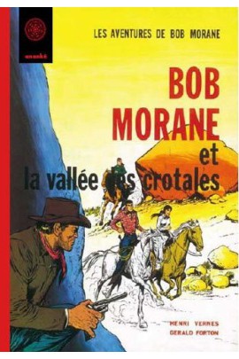 BOB MORANE LA VALLEE DES CROTALES