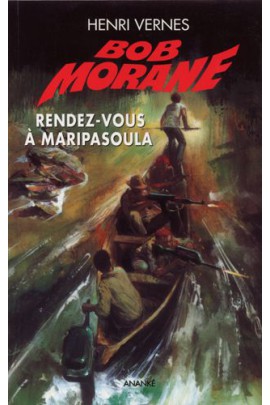 BOB MORANE RENDEZ-VOUS A MARIPASOULA