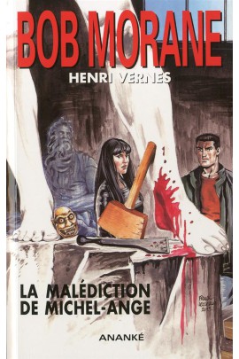 BOB MORANE LA MALEDICTION DE MICHEL-ANGE