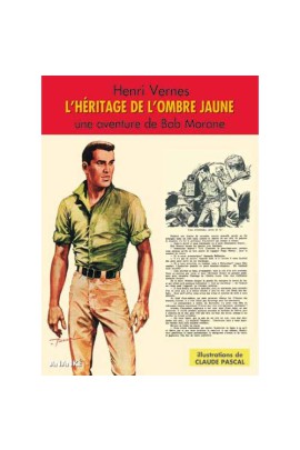 L'HERITAGE DE L'OMBRE JAUNE - BOB MORANE