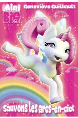 ROMANS - CELESTE LA LICORNE - SAUVONS LES ARCS-EN-CIEL