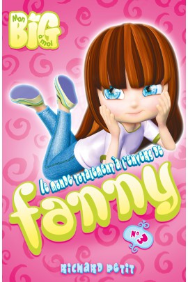 LE MONDE TOTALEMENT A L'ENVERS DE FANNY T03