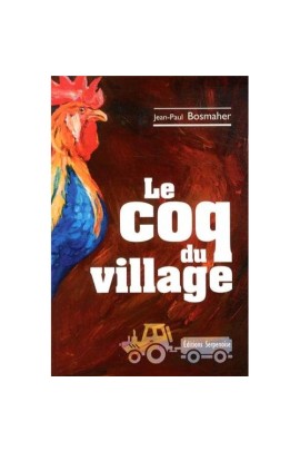 LE COQ DU VILLAGE