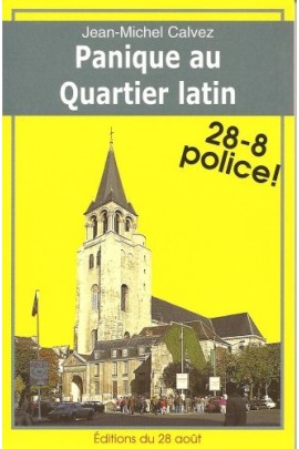 PANIQUE AU QUARTIER LATIN