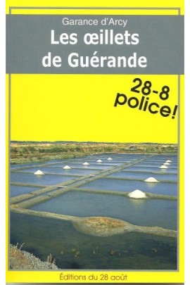 LES OEILLETS DE GUERANDE