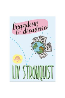 GRANDEUR ET DECADENCE
