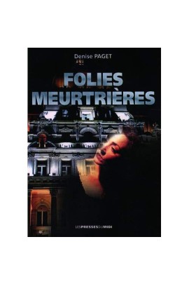 FOLIES MEURTRIERES