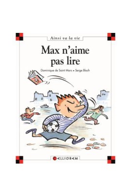 MAX N'AIME PAS LIRE