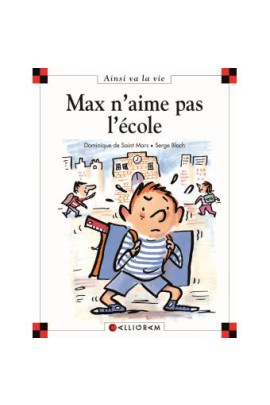 MAX N'AIME PAS L'ECOLE