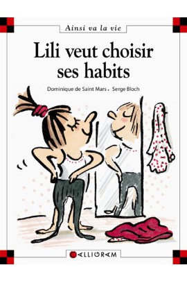 LILI VEUT CHOISIR SES HABITS