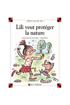 LILI VEUT PROTEGER LA NATURE