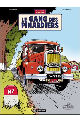 LE GANG DES PINARDIERS