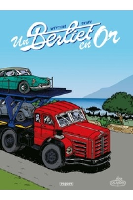 UN BERLIET EN OR