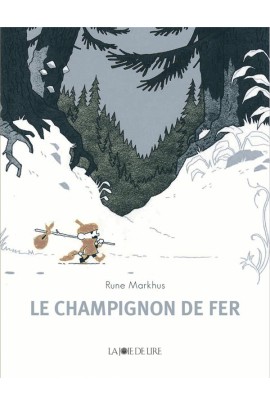 LE CHAMPIGNON DE FER