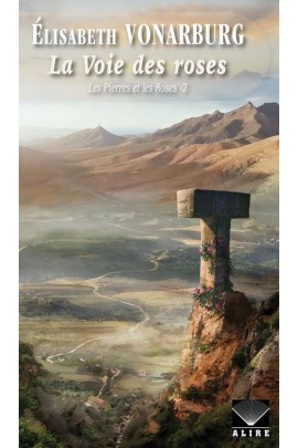 LA VOIE DES ROSES