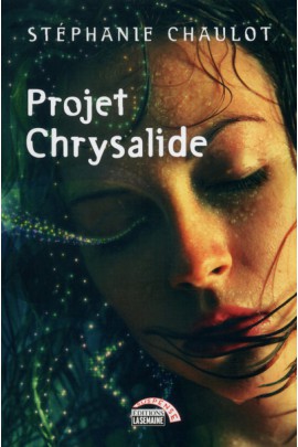 PROJET CHRYSALIDE