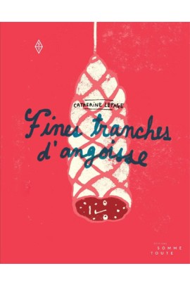 FINES TRANCHES D'ANGOISSE