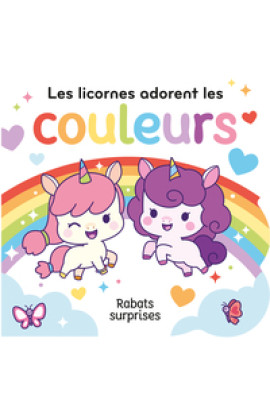 LES LICORNES ADORENT LES COULEURS