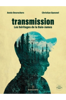 LES HERITAGES DE LA BAIE JAMES