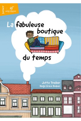 LA FABULEUSE BOUTIQUE DU TEMPS