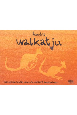 WALKATJU CARNET DE ROUTE EN AUSTRALIE