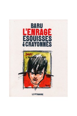 ESQUISSES ET CRAYONNES POUR L'ENRAGE