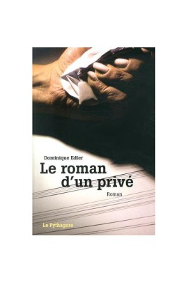 ROMAN D'UN PRIVE (LE)