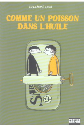COMME UN POISSON DANS L'HUILE