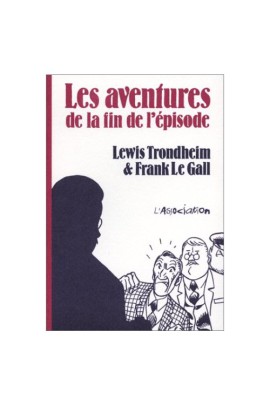 LES AVENTURES DE LA FIN DE L'EPISODE