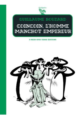COINCOIN, L'HOMME MANCHOT EMPEREUR