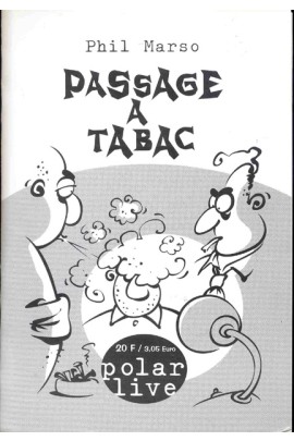PASSAGE A TABAC