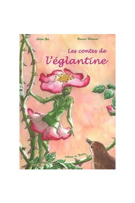 LES CONTES DE L'EGLANTINE