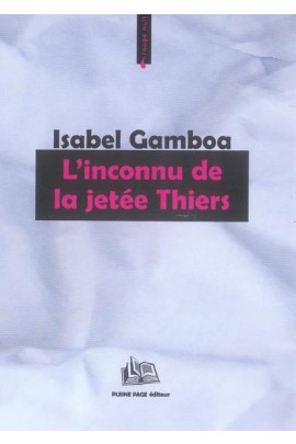 L'INCONNU DE LA JETEE THIERS