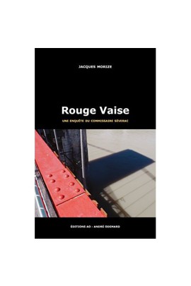 ROUGE VAISE (UNE ENQUETE DU COMMISSAIRE SEVERAC)