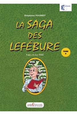 LA SAGA DES LEFEBURE