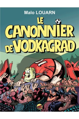 LE CANONNIER DE VODKAGRAD