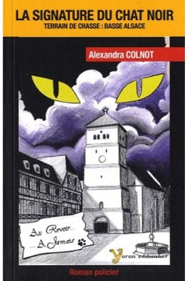SIGNATURE DU CHAT NOIR (LA)