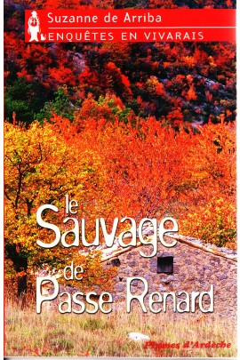 LE SAUVAGE DE PASSE RENARD